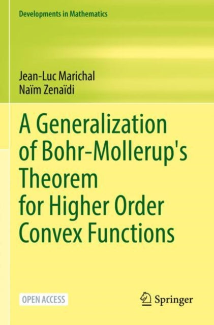 A Generalization of Bohr-Mollerup's Theorem for Higher Order Convex Functions-9783030950903