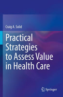 Practical Strategies to Assess Value in Health Care-9783030951511