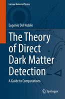 The Theory of Direct Dark Matter Detection : A Guide to Computations-9783030952273