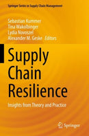 Supply Chain Resilience : Insights from Theory and Practice-9783030954031