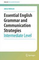 Essential English Grammar and Communication Strategies : Intermediate Level-9783030956110