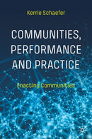 Communities, Performance and Practice : Enacting Communities-9783030957568