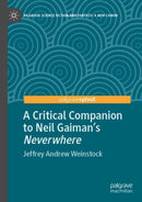 A Critical Companion to Neil Gaiman's "Neverwhere"-9783030964603