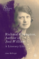 Richmal Crompton, Author of Just William : A Literary Life-9783030965105