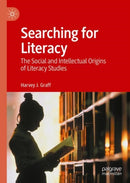 Searching for Literacy : The Social and Intellectual Origins of Literacy Studies-9783030969806