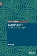 Cancel Culture : A Critical Analysis-9783030973735