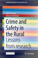 Crime and Safety in the Rural : Lessons from research-9783030982898
