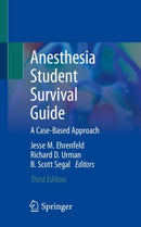 Anesthesia Student Survival Guide : A Case-Based Approach-9783030986742