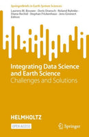 Integrating Data Science and Earth Science : Challenges and Solutions-9783030995454