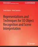 Representations and Techniques for 3D Object Recognition and Scene Interpretation-9783031004292