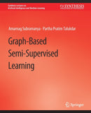 Graph-Based Semi-Supervised Learning-9783031004438