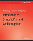 Introduction to Symbolic Plan and Goal Recognition-9783031004612