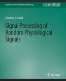 Signal Processing of Random Physiological Signals-9783031004827