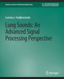 Lung Sounds : An Advanced Signal Processing Perspective-9783031005022