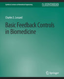 Basic Feedback Controls in Biomedicine-9783031005060