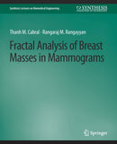 Fractal Analysis of Breast Masses in Mammograms-9783031005268