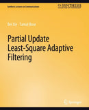Partial Update Least-Square Adaptive Filtering-9783031005534