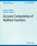 Accurate Computation of Mathieu Functions-9783031005893