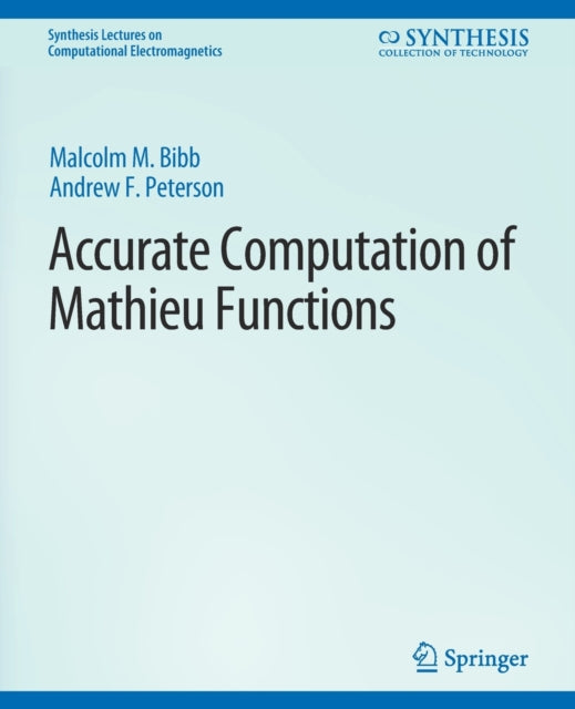 Accurate Computation of Mathieu Functions-9783031005893