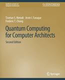 Quantum Computing for Computer Architects, Second Edition-9783031006036