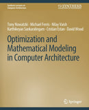 Optimization and Mathematical Modeling in Computer Architecture-9783031006456