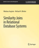 Similarity Joins in Relational Database Systems-9783031007231