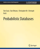 Probabilistic Databases-9783031007514