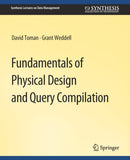 Fundamentals of Physical Design and Query Compilation-9783031007538