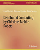 Distributed Computing by Oblivious Mobile Robots-9783031008801