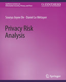 Privacy Risk Analysis-9783031012211