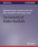 The Geometry of Walker Manifolds-9783031012693