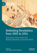 Rethinking Revolutions from 1905 to 1934 : Democracy, Social Justice and National Liberation around the World-9783031044649