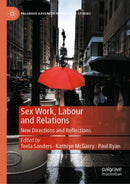 Sex Work, Labour and Relations : New Directions and Reflections-9783031046049