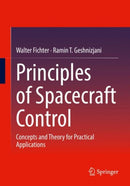 Principles of Spacecraft Control : Concepts and Theory for Practical Applications-9783031047794