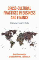 Cross-Cultural Practices in Business and Finance : Frameworks and Skills-9783031064395