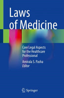 Laws of Medicine : Core Legal Aspects for the Healthcare Professional-9783031081613