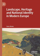 Landscape, Heritage and National Identity in Modern Europe-9783031095351