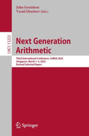 Next Generation Arithmetic : Third International Conference, CoNGA 2022, Singapore, March 1-3, 2022, Revised Selected Papers-9783031097782