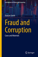 Fraud and Corruption : Cases and Materials-9783031100628
