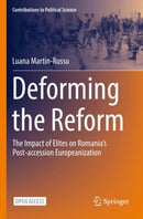 Deforming the Reform : The Impact of Elites on Romania's Post-accession Europeanization-9783031110832