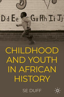 Children and Youth in African History-9783031110962