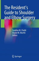 The Resident's Guide to Shoulder and Elbow Surgery-9783031122545