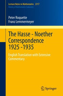 The Hasse - Noether Correspondence 1925 -1935 : English Translation with Extensive Commentary-9783031128790