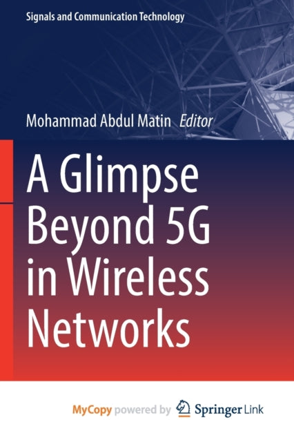 A Glimpse Beyond 5G in Wireless Networks-9783031137877