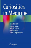 Curiosities in Medicine : Alphabetically-9783031140013