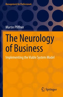 The Neurology of Business : Implementing the Viable System Model-9783031142628