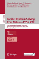 Parallel Problem Solving from Nature - PPSN XVII : 17th International Conference, PPSN 2022, Dortmund, Germany, September 10-14, 2022, Proceedings, Part I-9783031147135