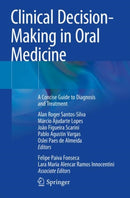 Clinical Decision-Making in Oral Medicine : A Concise Guide to Diagnosis and Treatment-9783031149474