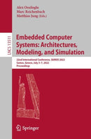 Embedded Computer Systems: Architectures, Modeling, and Simulation : 22nd International Conference, SAMOS 2022, Samos, Greece, July 3-7, 2022, Proceedings-9783031150739