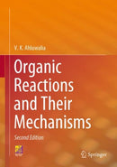 Organic Reactions and Their Mechanisms-9783031156946
